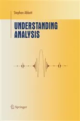 Book cover of Understanding Analysis by Stephen Abbott