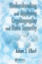 Book cover of Understanding and Applying Cryptography and Data Security by Adam J. Elbirt