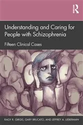 Book cover of Understanding and Caring for People with Schizophrenia by Ragy R. Girgis