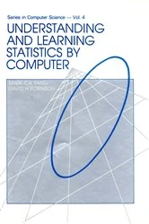 Book cover of Understanding And Learning Statistics By Computer by David H Robinson