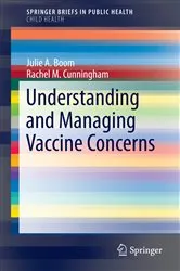 Book cover of Understanding and Managing Vaccine Concerns by Julie A. Boom