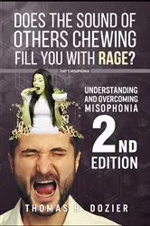 Book cover of Understanding and Overcoming Misophonia, 2nd edition by Thomas H Dozier