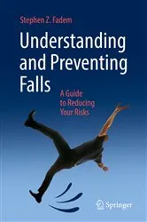 Book cover of Understanding and Preventing Falls by Unknown