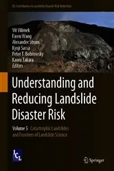 Book cover of Understanding and Reducing Landslide Disaster Risk by Vít Vilímek