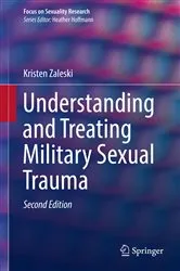 Book cover of Understanding and Treating Military Sexual Trauma (2nd ed.) by Kristen Zaleski