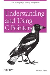 Book cover of Understanding and Using C Pointers by Richard M Reese