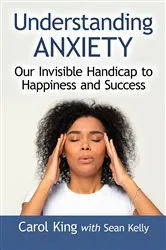 Book cover of Understanding Anxiety by Carol King