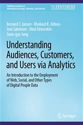 Book cover of Understanding Audiences, Customers, and Users via Analytics by Bernard J. Jansen