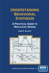 Book cover of Understanding Behavioral Synthesis by John P. Elliott