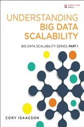 Book cover of Understanding Big Data Scalability by Cory Isaacson
