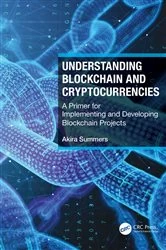 Book cover of Understanding Blockchain and Cryptocurrencies by Akira Summers