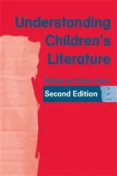 Book cover of Understanding Children's Literature (2nd ed.) by Peter Hunt