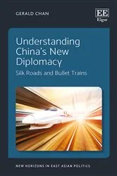Book cover of Understanding China’s New Diplomacy by Gerald Chan