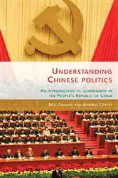 Book cover of Understanding Chinese politics by Neil Collins