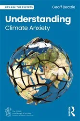 Book cover of Understanding Climate Anxiety by Geoff Beattie