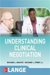 Book cover of Understanding Clinical Negotiation by Richard L Kravitz