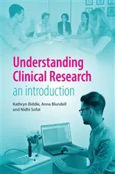 Book cover of Understanding Clinical Research by Kathryn Biddle