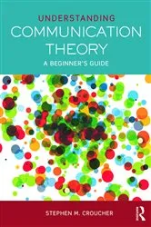 Book cover of Understanding Communication Theory by Stephen M. Croucher