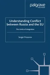 Book cover of Understanding Conflict Between Russia and the EU by S. Prozorov