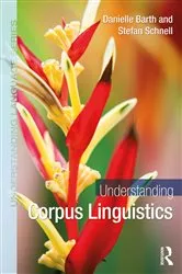 Book cover of Understanding Corpus Linguistics by Danielle Barth