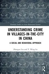 Book cover of Understanding Crime in Villages-in-the-City in China by Zhanguo Liu