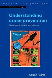 Book cover of Understanding Crime Prevention by Gordon Hughes