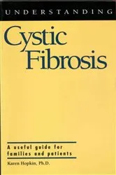 Book cover of Understanding Cystic Fibrosis by Karen Hopkin