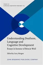 Book cover of Understanding Deafness, Language and Cognitive Development by Unknown