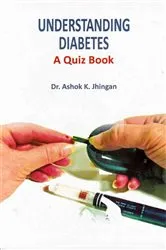 Book cover of Understanding Diabetes a Quiz Book by Ashok K. Jhingan
