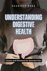 Book cover of Understanding Digestive Health by Unknown