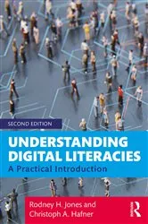 Book cover of Understanding Digital Literacies (2nd ed.) by Unknown