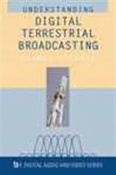 Book cover of Understanding Digital Terrestrial Broadcasting by Seamus O'Leary