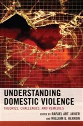 Book cover of Understanding Domestic Violence by Rafael Art. Javier