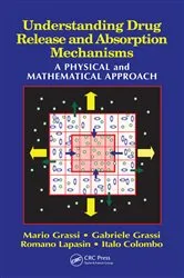 Book cover of Understanding Drug Release and Absorption Mechanisms by Mario Grassi
