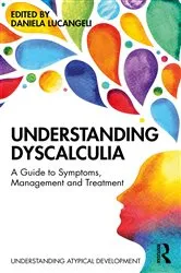 Book cover of Understanding Dyscalculia by Daniela Lucangeli