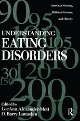 Book cover of Understanding Eating Disorders by LeeAnn Alexander Mott