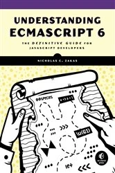 Book cover of Understanding ECMAScript 6 by Nicholas C. Zakas