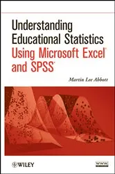 Book cover of Understanding Educational Statistics Using Microsoft Excel and SPSS by Unknown