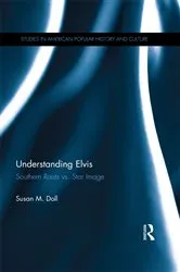 Book cover of Understanding Elvis by Susan M. Doll