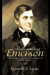 Book cover of Understanding Emerson by Kenneth S. Sacks