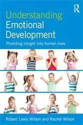 Book cover of Understanding Emotional Development by Robert Lewis Wilson