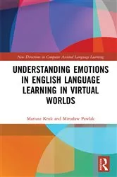 Book cover of Understanding Emotions in English Language Learning in Virtual Worlds by Mariusz Kruk