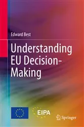 Book cover of Understanding EU Decision-Making by Edward Best