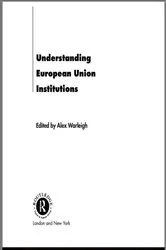 Book cover of Understanding European Union Institutions by Alex Warleigh