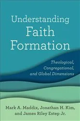 Book cover of Understanding Faith Formation by Mark A. Maddix