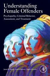 Book cover of Understanding Female Offenders by Jason M. Smith