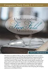 Book cover of Understanding Fivefold Ministry Study Guide by Rick Renner