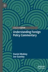 Book cover of Understanding Foreign Policy Commentary by Daniel Mobley