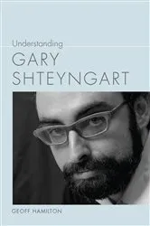 Book cover of Understanding Gary Shteyngart by Geoff Hamilton