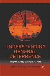 Book cover of Understanding General Deterrence by S. Quackenbush